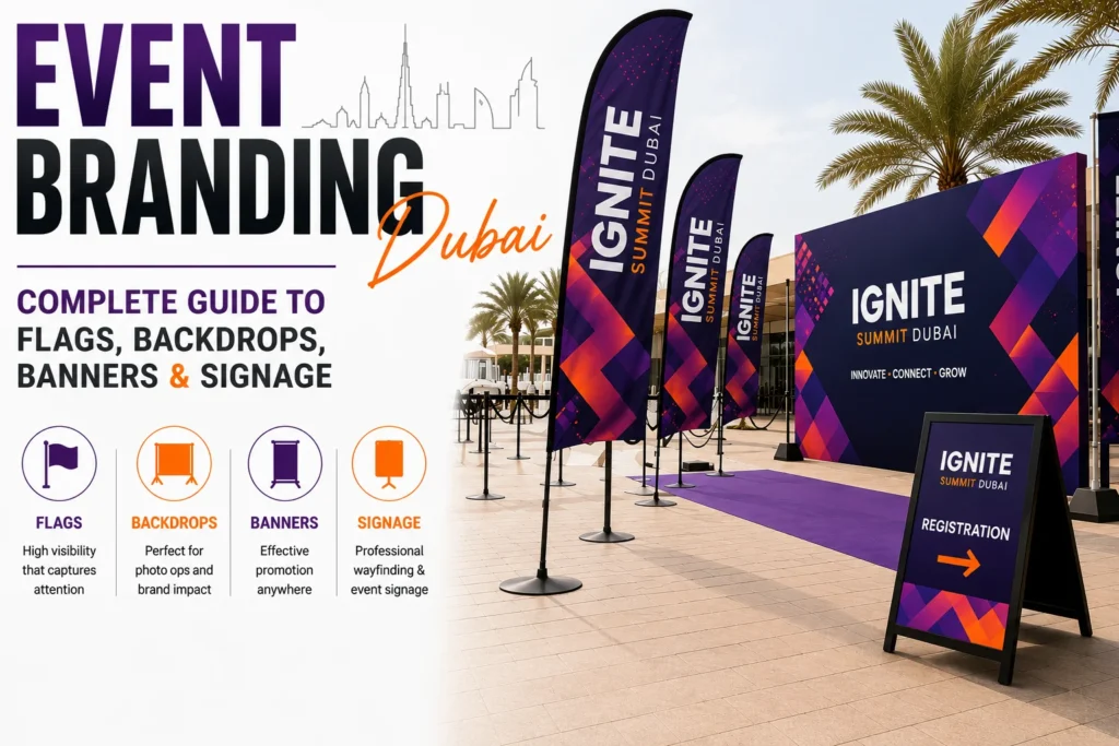 Event branding Dubai — flags backdrops banners and signage for corporate events and exhibitions by Zahrat Al Madina Printing Umm Ramool Dubai