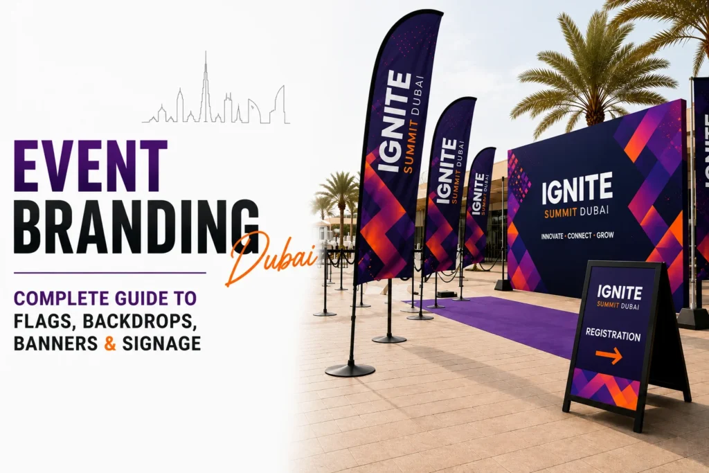 Event branding Dubai — flags backdrops banners and signage for corporate events and exhibitions by Zahrat Al Madina Printing Umm Ramool Dubai