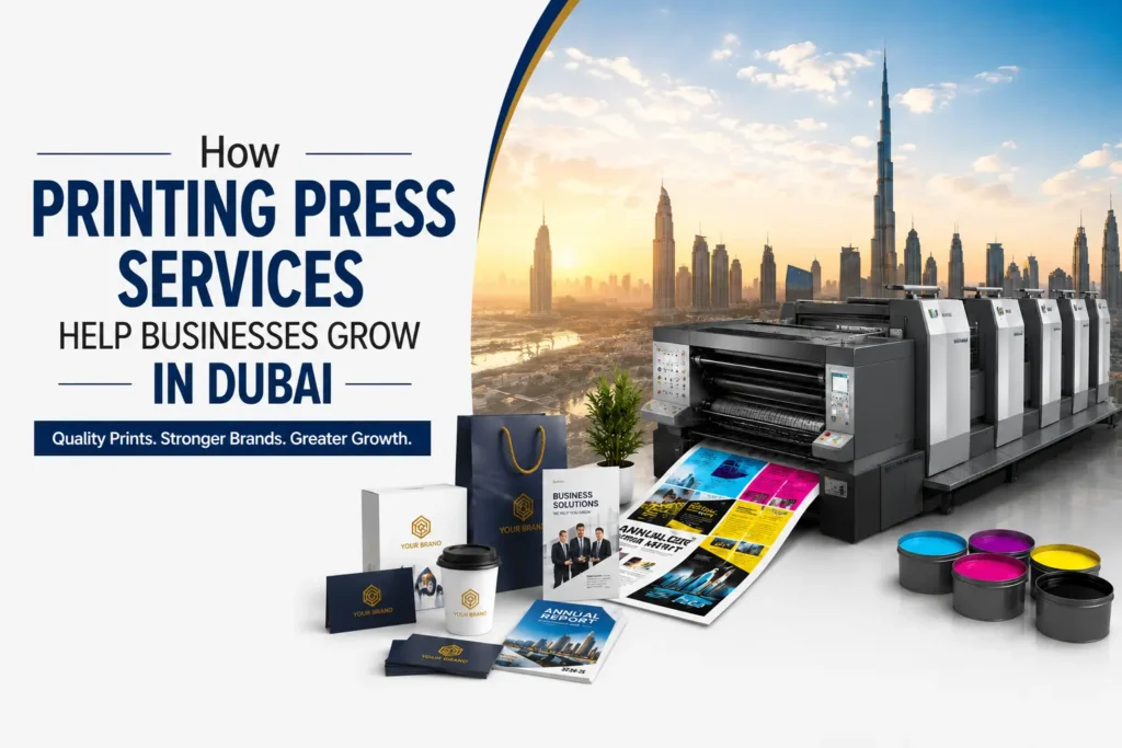 printing press services help businesses grow in Dubai
