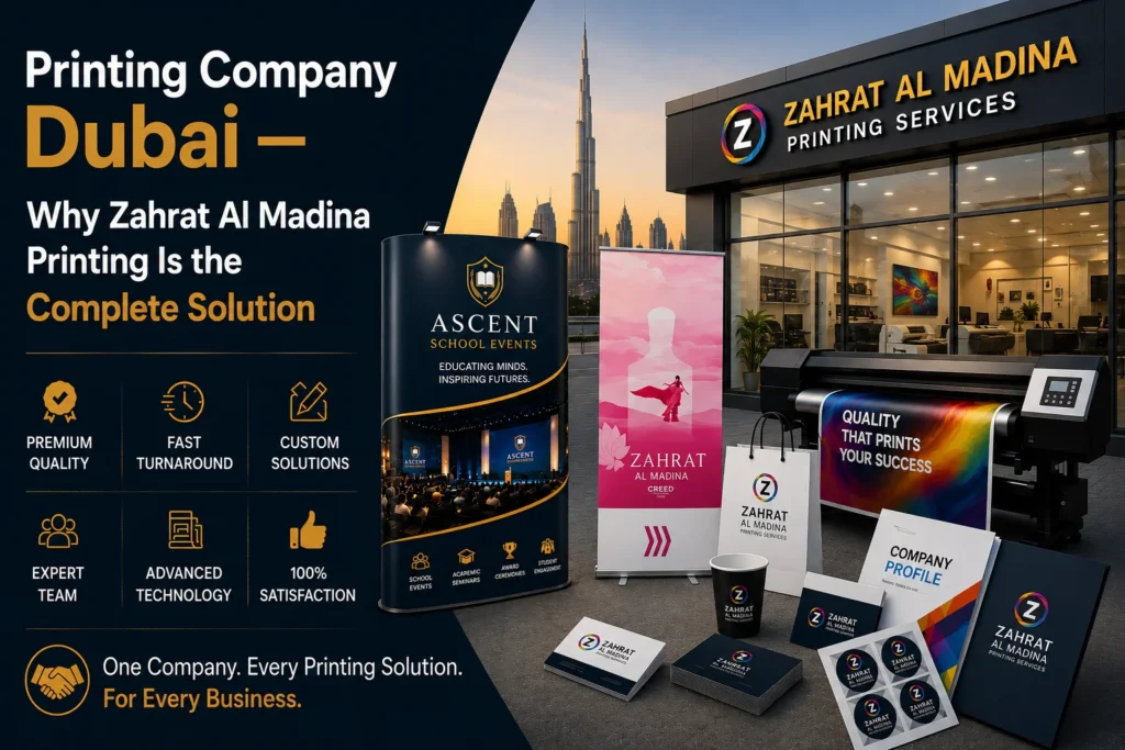 Printing company Dubai — Zahrat Al Madina Printing Umm Ramool flags signage stickers events and corporate gifts