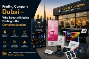 Printing company Dubai — Zahrat Al Madina Printing Umm Ramool flags signage stickers events and corporate gifts