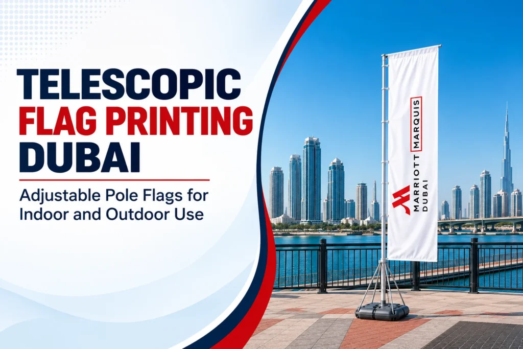 Telescopic Flag Printing Dubai with an adjustable outdoor flag pole overlooking the Dubai skyline for indoor and outdoor branding.